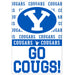 A BYU Go Cougs! Yard Sign.