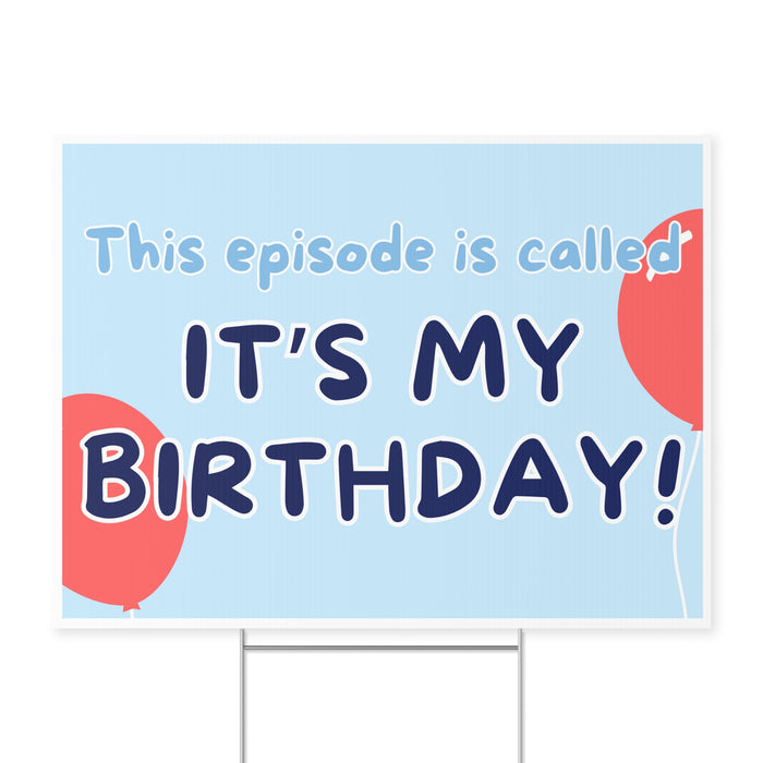 Blue Dog: Birthday Episode Yard Sign 24" x 18" | 1 ct